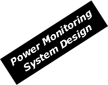 Text Box: Power Monitoring System Design